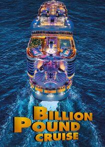 Billion Pound Cruise Billion Pound Cruise