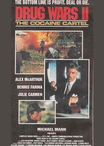 Drug Wars: The Cocaine Cartel Drug Wars: The Cocaine Cartel