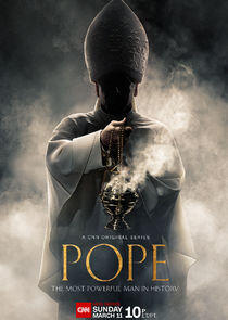 Pope: The Most Powerful Man in History Pope: The Most Powerful Man in History