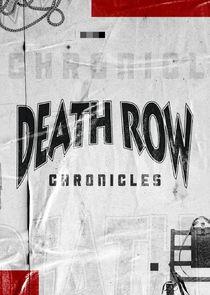 Death Row Chronicles Death Row Chronicles