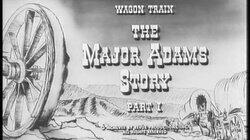 The Major Adams Story (1) The Major Adams Story (1)