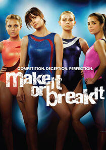 Make It or Break It Make It or Break It