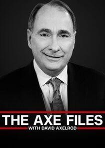 The Axe Files with David Axelrod The Axe Files with David Axelrod