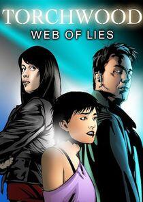 Torchwood: Web of Lies Torchwood: Web of Lies
