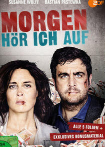 Morgen hör ich auf Morgen hör ich auf