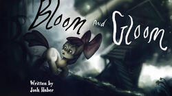 Bloom and Gloom Bloom and Gloom