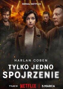 Tylko jedno spojrzenie - Season 1 Tylko jedno spojrzenie - Season 1