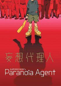 Paranoia Agent Paranoia Agent