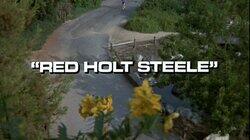 Red Holt Steele Red Holt Steele