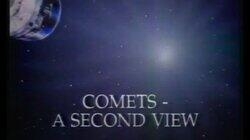 Comets - A Second View Comets - A Second View