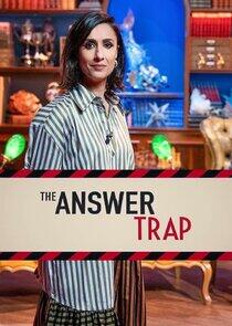 The Answer Trap - Season 1 The Answer Trap - Season 1