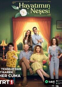 Hayatımın Neşesi Hayatımın Neşesi