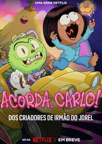 Acorda, Carlo! - Season 1 Acorda, Carlo! - Season 1