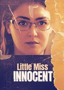 Little Miss Innocent: Passion. Poison. Prison. Little Miss Innocent: Passion. Poison. Prison.