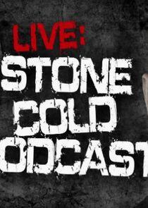 Stone Cold Podcast Live Stone Cold Podcast Live