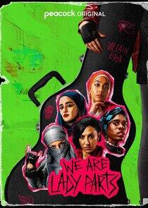 We Are Lady Parts We Are Lady Parts