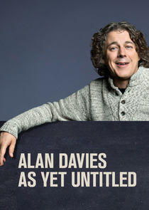Alan Davies: As Yet Untitled Alan Davies: As Yet Untitled