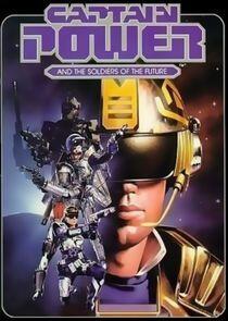 Captain Power and the Soldiers of the Future Captain Power and the Soldiers of the Future