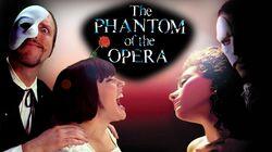 Phantom of the Opera Phantom of the Opera