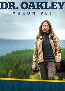Dr. Oakley, Yukon Vet: Northern Disclosure Dr. Oakley, Yukon Vet: Northern Disclosure