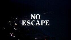No Escape