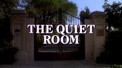The Quiet Room