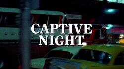 Captive Night