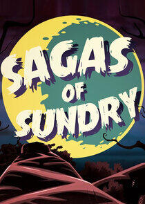 Sagas of Sundry Sagas of Sundry