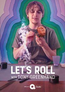 Let's Roll with Tony Greenhand Let's Roll with Tony Greenhand