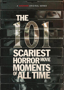 The 101 Scariest Horror Movie Moments of All Time The 101 Scariest Horror Movie Moments of All Time