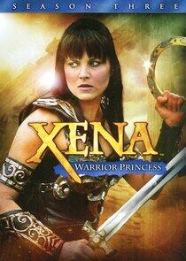 Xena: Warrior Princess - Season 3 Xena: Warrior Princess - Season 3