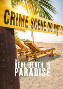 The Real Death in Paradise The Real Death in Paradise