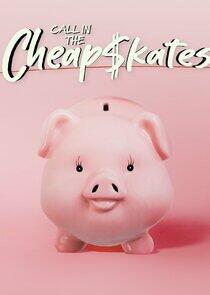 Call in the Cheapskates Call in the Cheapskates