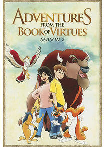 Adventures from the Book of Virtues - Season 2 Adventures from the Book of Virtues - Season 2