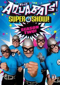 The Aquabats! Super Show! - Season 2 The Aquabats! Super Show! - Season 2
