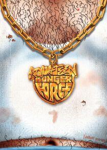 Aqua Teen Hunger Force - Season 7 Aqua Teen Hunger Force - Season 7