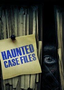 Haunted Case Files Haunted Case Files