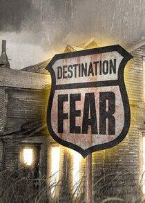 Destination Fear Destination Fear