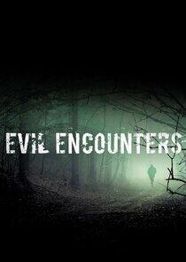 Evil Encounters