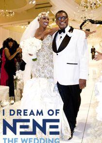 I Dream of NeNe: The Wedding I Dream of NeNe: The Wedding