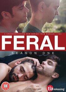 Feral - Season 1 Feral - Season 1