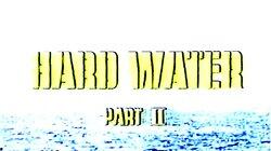 Hard Water (2) Hard Water (2)