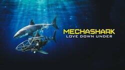 MechaShark: Love Down Under MechaShark: Love Down Under
