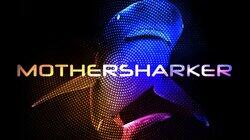 Mothersharker Mothersharker