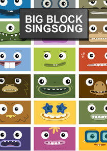Big Block SingSong Big Block SingSong