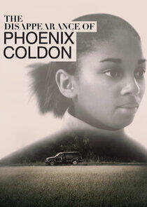 The Disappearance of Phoenix Coldon The Disappearance of Phoenix Coldon