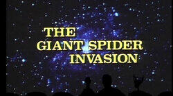 The Giant Spider Invasion The Giant Spider Invasion