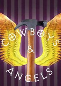 Cowboys and Angels Cowboys and Angels