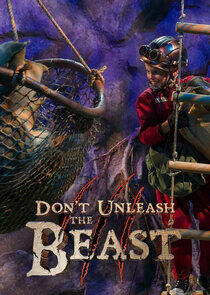 Don't Unleash the Beast Don't Unleash the Beast