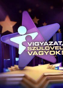 Vigyázat, szülővel vagyok! Vigyázat, szülővel vagyok!